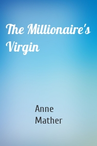 The Millionaire's Virgin