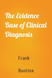 The Evidence Base of Clinical Diagnosis