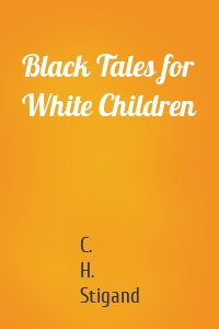 Black Tales for White Children