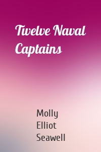 Twelve Naval Captains