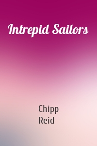 Intrepid Sailors