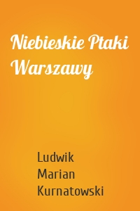 Niebieskie Ptaki Warszawy