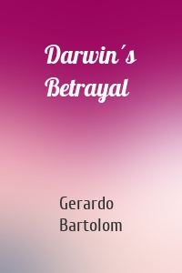 Darwin´s Betrayal