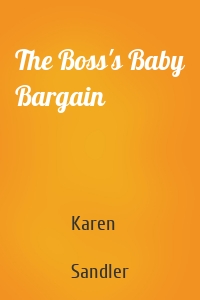 The Boss's Baby Bargain