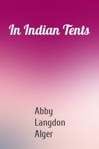 In Indian Tents