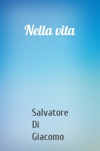 Nella vita