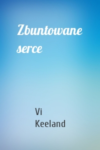 Zbuntowane serce