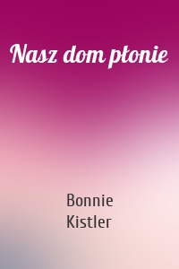 Nasz dom płonie