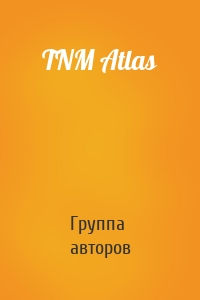 TNM Atlas
