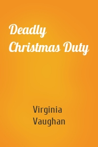 Deadly Christmas Duty