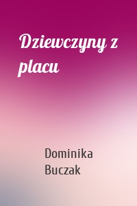 Dziewczyny z placu