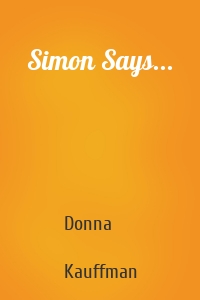 Simon Says...