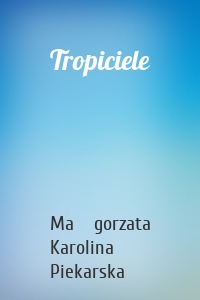 Tropiciele