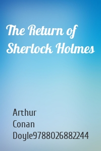 The Return of Sherlock Holmes