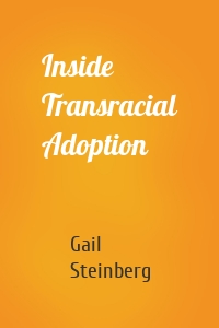 Inside Transracial Adoption