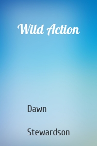 Wild Action