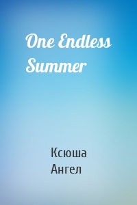 One Endless Summer