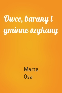 Owce, barany i gminne szykany