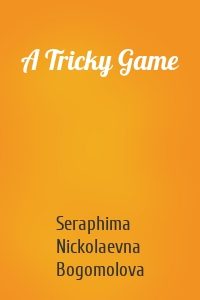 A Tricky Game