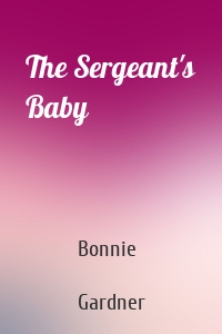 The Sergeant's Baby