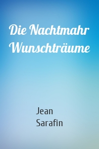 Die Nachtmahr Wunschträume