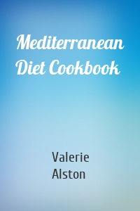 Mediterranean Diet Cookbook