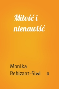 Miłość i nienawiść