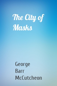 The City of Masks