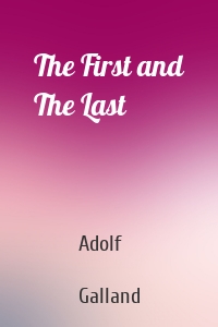 The First and The Last