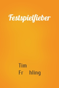 Festspielfieber