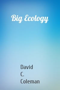 Big Ecology