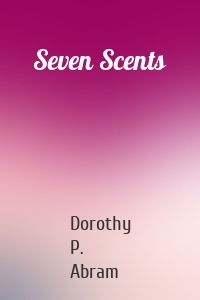 Seven Scents