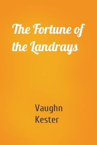 The Fortune of the Landrays