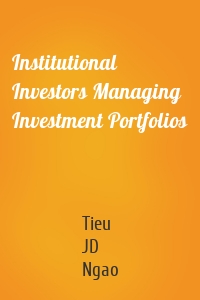 Institutional Investors Managing Investment Portfolios