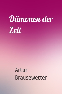 Dämonen der Zeit