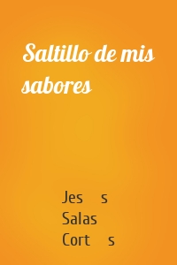 Saltillo de mis sabores