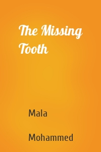 The Missing Tooth