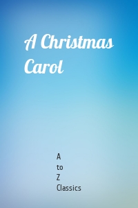 A Christmas Carol