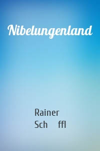 Nibelungenland