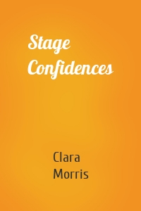 Stage Confidences