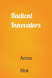 Radical Innovators