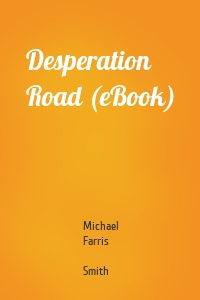 Desperation Road (eBook)