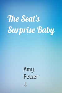 The Seal's Surprise Baby