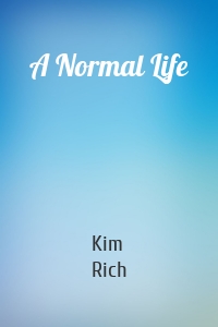 A Normal Life