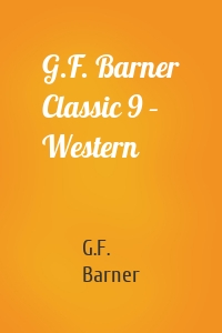 G.F. Barner Classic 9 – Western