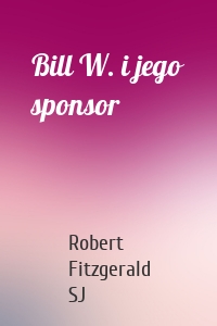 Bill W. i jego sponsor