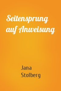 Seitensprung auf Anweisung