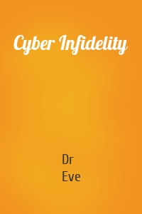 Cyber Infidelity