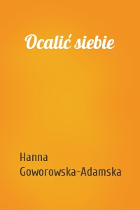 Ocalić siebie