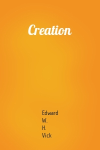 Creation